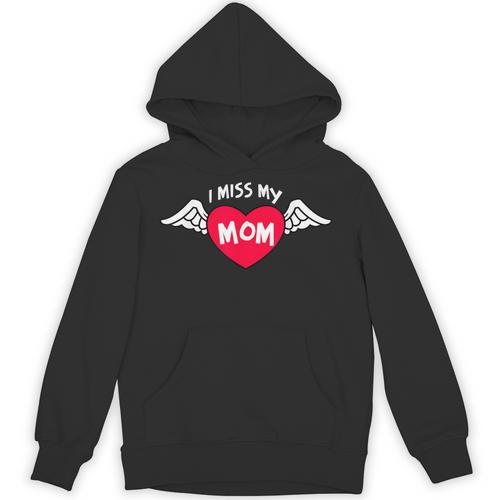 I MISS MY MOM Loving Memory Mother Unisex Hoodie - Easessy
