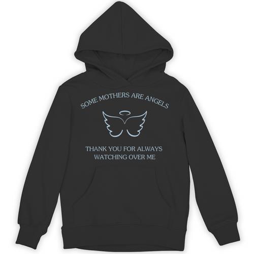 Mother's Day Remembrance Some Moms Are Angels Loving Memory Unisex Hoodie - Easessy