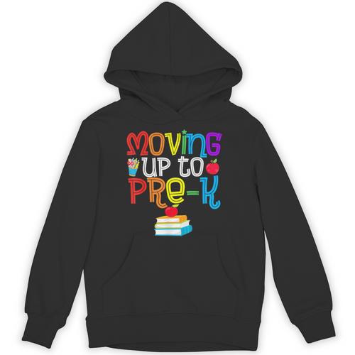 Moving Up To Pre-K Teacher Student Kid Graduation T-Shirt Unisex Hoodie - Best Gift Smart