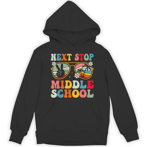 Next Stop Middle School Elementary School Graduation 2025 Unisex Hoodie - Best Gift Smart