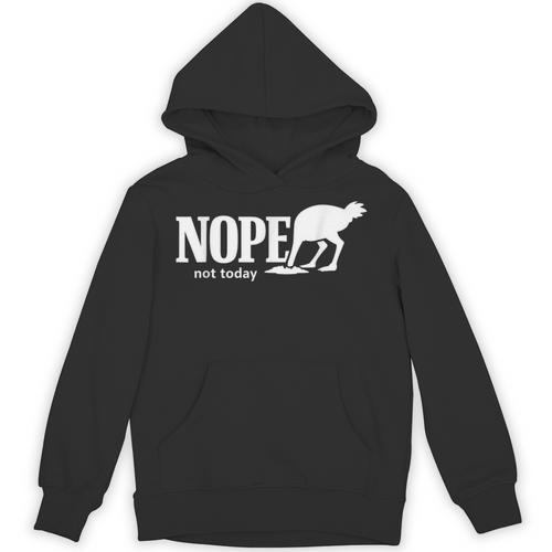 Nope Not Today Ostrich Sarcastic Introvert Humor Unisex Hoodie - Raresse