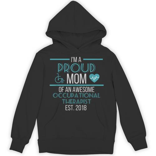 OT Mom Graduation Shirt Occupational Therapy OT Student Tee Unisex Hoodie - Best Gift Smart