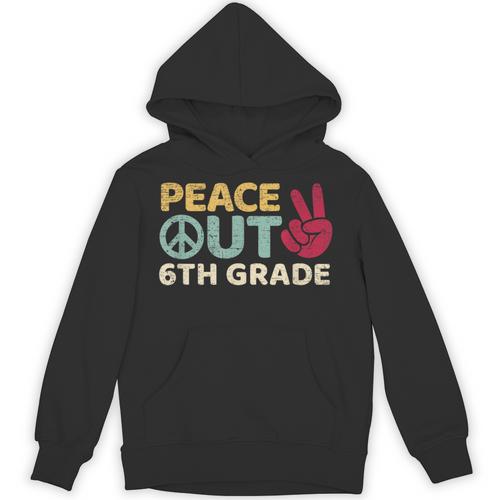 Peace Out 6th Grade Graduation Last Day Of School Unisex Hoodie - Best Gift Smart