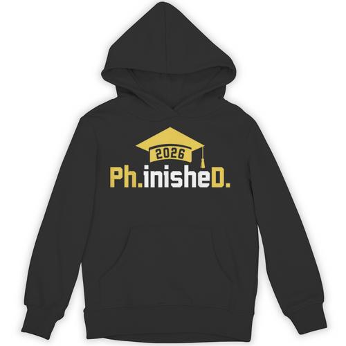 PhD Finished PhinisheD Class Of 2026 Phd Graduation Unisex Hoodie - Best Gift Smart