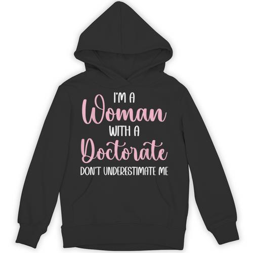 PhD Graduation Woman With A Doctorate Degree Unisex Hoodie - Best Gift Smart