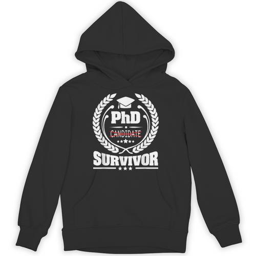 PhD Survivor Doctorate Graduate Shirt Graduation Unisex Hoodie - Best Gift Smart
