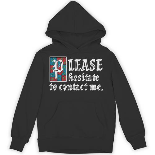 Please Hesitate To Contact Me Introvert Unisex Hoodie - Raresse