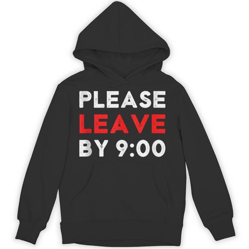 Please Leave By 9 Introvert Party Anti-Social Birthday Unisex Hoodie - Raresse