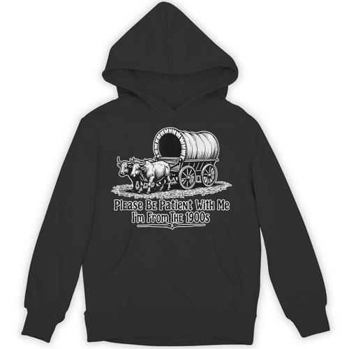 Please Be Patient With Me I'm From The 1900s Oxen And Wagon Unisex Hoodie - Figerry