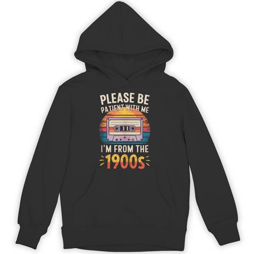 Please Be Patient With Me I'm From The 1900s Shirt Men Women Unisex Hoodie - Figerry