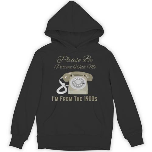 Please Be Patient With Me I'm From The 1900s Telephone Unisex Hoodie - Figerry
