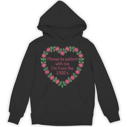 Please Be Patient With Me I'm From The 1900S Vintage Floral Unisex Hoodie - Figerry