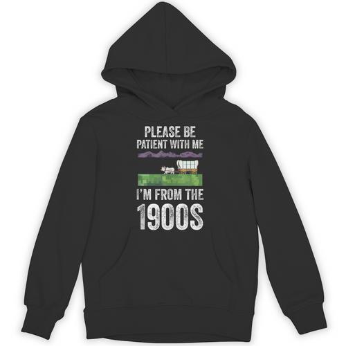 Please Be Patient With Me I'm From The 1900s Vintage Ox Unisex Hoodie - Figerry