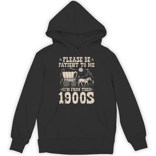 Please Be Patient To Me I'm From The 1900s Wild West Vintage Unisex Hoodie - Figerry
