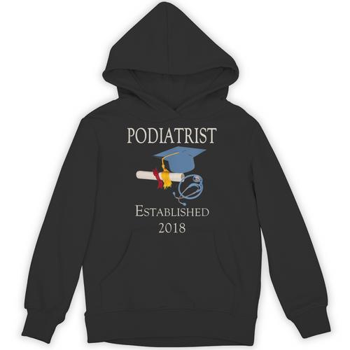 Podiatrist Established 2018 Med School Graduation Shirt Unisex Hoodie - Best Gift Smart