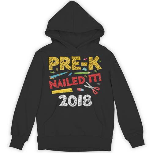 Pre-K Nailed It Class Of 2018 Graduation Unisex Hoodie - Best Gift Smart
