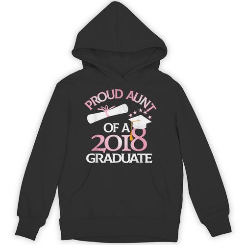 Proud Aunt Of a 2018 Graduate Auntie Graduation Unisex Hoodie - Best Gift Smart