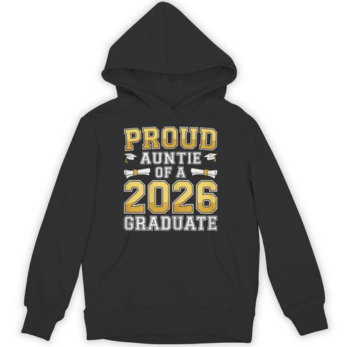 Proud Auntie Of A 2026 Graduate Shirt Class 2026 Graduation Unisex Hoodie - Best Gift Smart