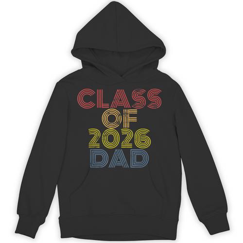 Proud Dad Of A Class Of 2026 Graduate Senior Graduation Unisex Hoodie - Best Gift Smart