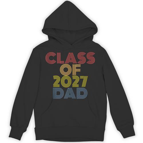 Proud Dad Of A Class Of 2027 Graduate Senior Graduation Unisex Hoodie - Best Gift Smart