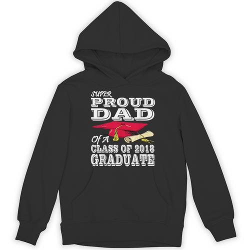 Proud Dad Graduation Shirt 2018 Graduate Tee Unisex Hoodie - Best Gift Smart