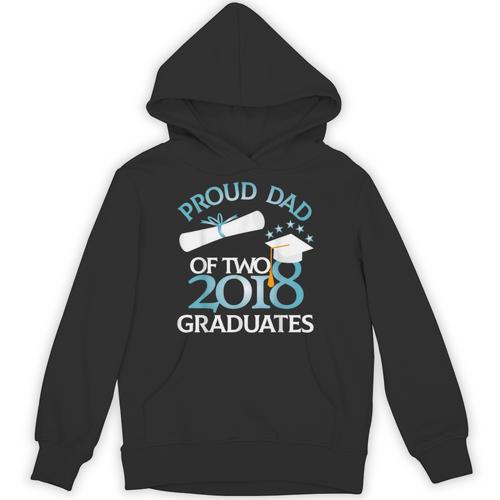Proud Dad Of Two 2018 Graduates Twin Dads Graduation Unisex Hoodie - Best Gift Smart