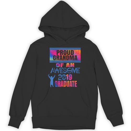 Proud Grandma Of A 2019 Graduate Senior Class Graduation Unisex Hoodie - Best Gift Smart