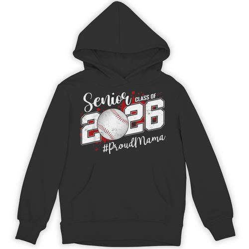 Proud Mama Of A 2026 Senior Baseball Graduation Mom Unisex Hoodie - Best Gift Smart