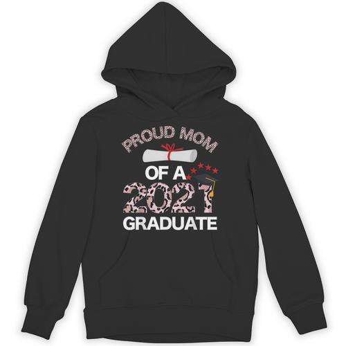 Proud Mom Of A 2021 Graduate Leopard Print Graduation Mama Unisex Hoodie - Best Gift Smart