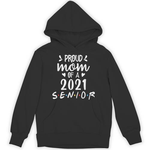 Proud Mom Of a 2021 Senior Graduation Unisex Hoodie - Best Gift Smart