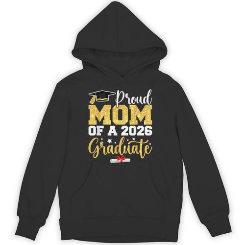 Proud Mom Of A Class Of 2026 Graduate Senior Gold Graduation Unisex Hoodie - Best Gift Smart