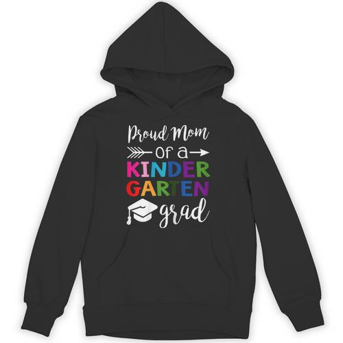 Proud Mom Of A Kindergarten Grad Shirt Graduation Unisex Hoodie - Best Gift Smart