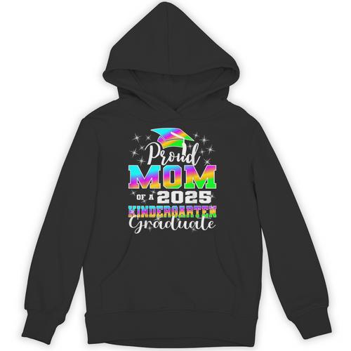 Proud Mom Of Kindergarten Graduate 2025 Graduation Mom Unisex Hoodie - Best Gift Smart