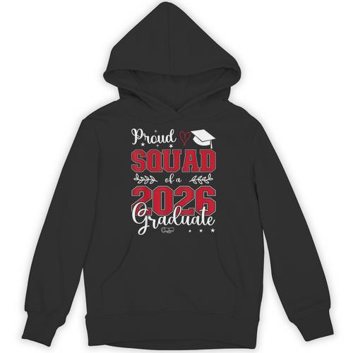 Proud Squad Of a Class Of 2026 Graduate For Graduation Unisex Hoodie - Best Gift Smart