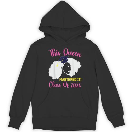 This Queen Mastered It Masters Graduation Class Of 2026 Unisex Hoodie - Best Gift Smart