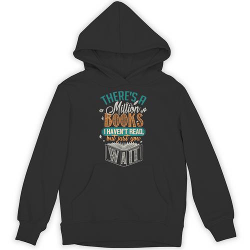 There Is a Million Books I Haven't Read Unisex Hoodie - Bookorys UK