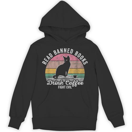 Read Banned Books Drink Coffee Fight Evil Unisex Hoodie - Bookorys
