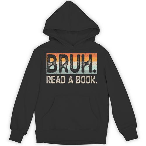 Read A Book Bruh Cool Ela English Teacher Reading Literature Unisex Hoodie - Bookorys