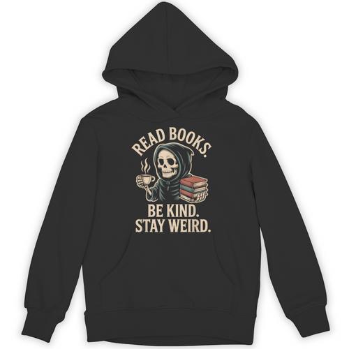 Read Books Be Kind Stay Weird Skeleton Grim Reaper Reading Unisex Hoodie - Bookorys AU