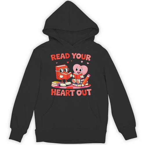 Read Your Heart Out Valentine Reading Book Girl Kid Teacher Unisex Hoodie - Bookorys CA