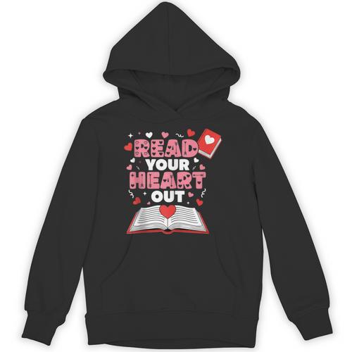 Read Your Heart Out Valentines Day Reading Book Kids Teacher Unisex Hoodie - Bookorys