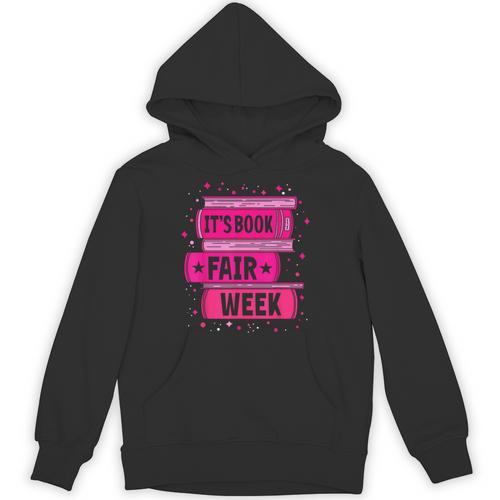 Reading Books Its Book Fair Week Unisex Hoodie - Bookorys
