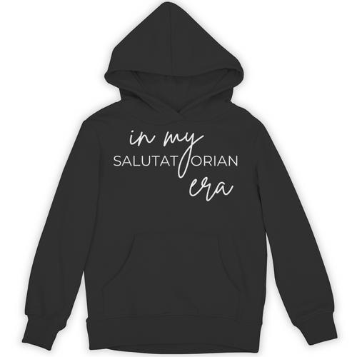 In My Salutatorian Era Quote High School Graduation Unisex Hoodie - Best Gift Smart