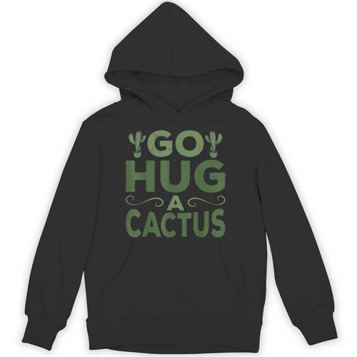 Sassy Saying Go Hug Cactus Introverts Sassy Quote No Hugs Unisex Hoodie - Raresse
