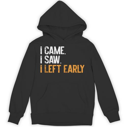 I Came i Saw i Left Early Introvert Unisex Hoodie - Raresse