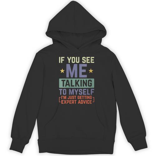If You See Me Talking To Myself Sarcastic Introvert Unisex Hoodie - Raresse