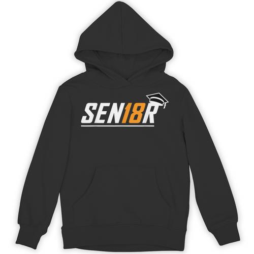 Senior 18 High School Graduation Eighteen Year Old Grad Unisex Hoodie - Best Gift Smart