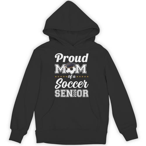 Senior Mom Class Of 2026 Soccer Mom Graduation Unisex Hoodie - Best Gift Smart