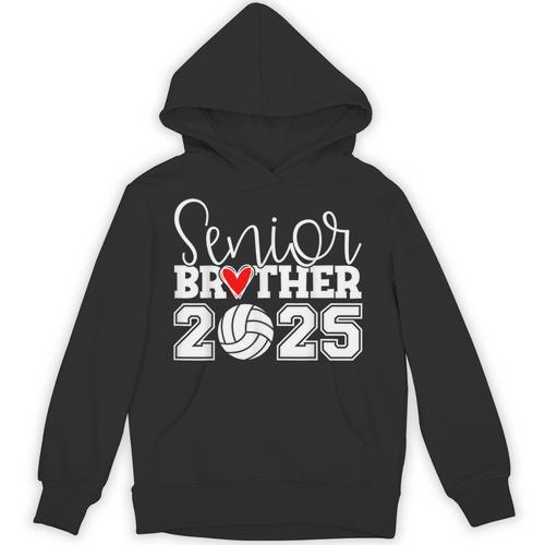 Senior Volleyball Brother 2025 Class Of 2025 Graduation Unisex Hoodie - Best Gift Smart