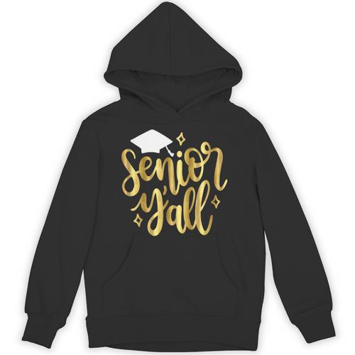 Seniors Y'All 2019 Graduation Tshirt High School College Unisex Hoodie - Best Gift Smart
